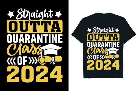 Download STRAIGHT OUTTA QUARANTINE CLASS of 2024 - Quarantine Collection